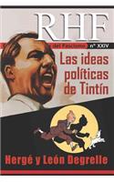 RHF- Revista de Historia del Fascismo: Las ideas políticas de Tintín. Hergé y León Degrelle