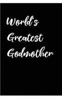 World's Greatest Godmother: Blank Lined Journal