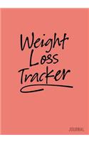 Weight Loss Tracker Journal: Diet & Fitness Tracker