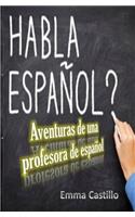 Aventuras de una Profesora de Español