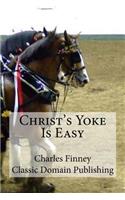 Christ's Yoke Is Easy