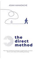 Direct Method: The Hotel Marketing Strategy to Significantly Increase Direct Room Sales and Wedding Bookings