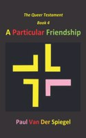 Particular Friendship