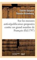 Sur Les Mesures Anti-Républicaines Proposées Contre Un Grand Nombre de Français