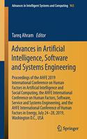 Advances in Artificial Intelligence, Software and Systems Engineering: Proceedings of the AHFE 2019 International Conference on Human Factors in Artificial Intelligence and Social Computing, the AHFE International Confe(965 Advances in Intelligent Systems and Computing)