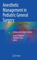Anesthetic Management in Pediatric General Surgery