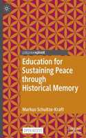 Education for Sustaining Peace Through Historical Memory