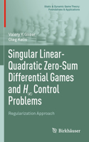 Singular Linear-Quadratic Zero-Sum Differential Games and H∞ Control Problems