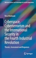 Cyberspace, Cyberterrorism and the International Security in the Fourth Industrial Revolution