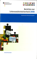 Berichte Zur Lebensmittelsicherheit 2008: Bundesweiter Überwachungsplan 2008