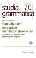 Kausative Und Perzeptive Infinitivkonstruktionen