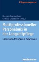 Multiprofessioneller Personalmix in Der Langzeitpflege