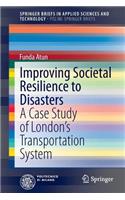 Improving Societal Resilience to Disasters