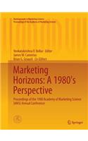Marketing Horizons: A 1980's Perspective
