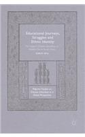 Educational Journeys, Struggles and Ethnic Identity: The Impact of State Schooling on Muslim Hui in Rural China