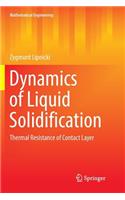 Dynamics of Liquid Solidification