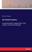 Our Social Customs