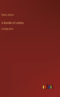 A Bundle of Letters: in large print