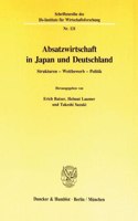 Absatzwirtschaft in Japan Und Deutschland