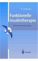 Funktionelle, Nahe-Normoglykamische Insulinsubstitution: Lehrinhalte, Praxis Und Didaktik