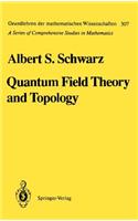 Quantum Field Theory and Topology