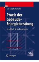 Praxis Der Gebaude-Energieberatung