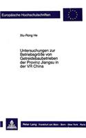 Untersuchungen Zur Betriebsgroeße Von Getreidebaubetrieben Der Provinz Jiangsu in Der VR China