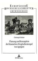 Planung und Konzeption der klassischen Ringhallentempel von Agrigent