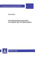 Der Alphabetisierungsverlauf im Preuen des 19. Jahrhunderts
