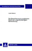 Die Bereicherung Im Englischen Recht Der Ungerechtfertigten Bereicherung