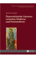 Oesterreichische Literatur Zwischen Moderne Und Postmoderne