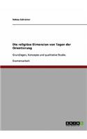 Die religiöse Dimension von Tagen der Orientierung: Grundlagen, Konzepte und qualitative Studie.(German)