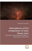 Atmospheres of the components of close binary stars