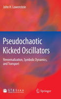 Pseudochaotic Kicked Oscillators