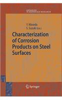 Characterization of Corrosion Products on Steel Surfaces