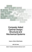 Computer Aided Optimal Design: Structural and Mechanical Systems