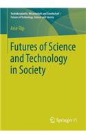 Futures of Science and Technology in Society