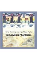 Inklusivitäts-Phantasien