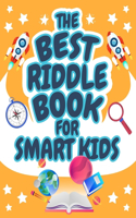 The Best Riddle Book for Smart Kids