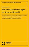 Sicherheitsentscheidungen Im Arzneimittelrecht