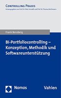 Bi-Portfoliocontrolling - Konzeption, Methodik Und Softwareunterstutzung