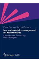 Innovationsrisikomanagement im Krankenhaus