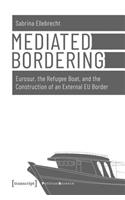 Mediated Bordering