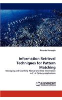 Information Retrieval Techniques for Pattern Matching