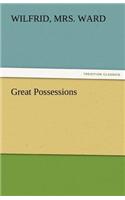 Great Possessions