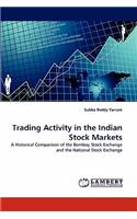 Trading Activity in the Indian Stock Markets