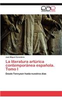 literatura artúrica contemporánea española. Tomo I