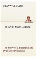 The Art of Stage Dancing The Story of a Beautiful and Profitable Profession