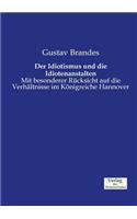 Der Idiotismus und die Idiotenanstalten