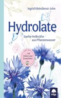 Hydrolate: Sanfte Heilkrafte aus dem Pflanzenwasser